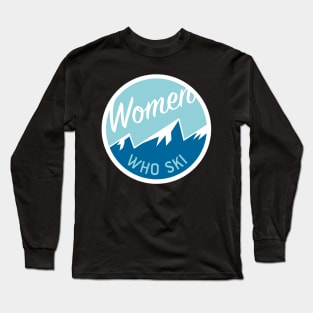 Women Who Ski Logo Gear Long Sleeve T-Shirt